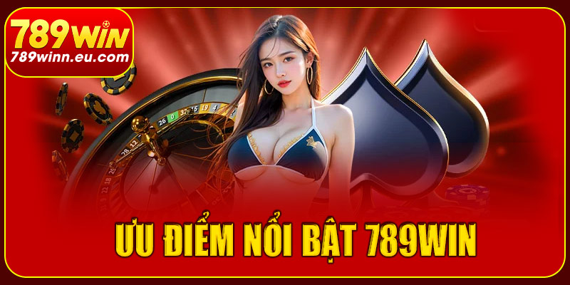 Giới thiệu 789win – Ưu điểm nổi bật